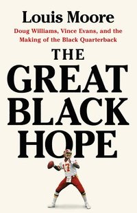 bokomslag The Great Black Hope