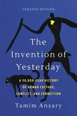 The Invention of Yesterday