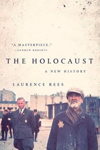 bokomslag The Holocaust: A New History