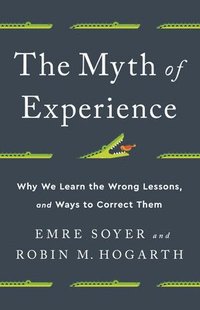 bokomslag The Myth of Experience