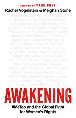 Rachel B. Vogelstein, Meighan Stone - Awakening: #Metoo and the Global Fight for Women's Rights, Inbunden. Tillgänglighet: Lägg i varukorg