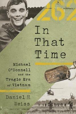 Daniel H. Weiss, Daniel H Weiss - In That Time, Inbunden