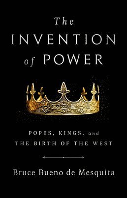 The Invention of Power 1