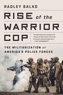 bokomslag Rise of the Warrior Cop