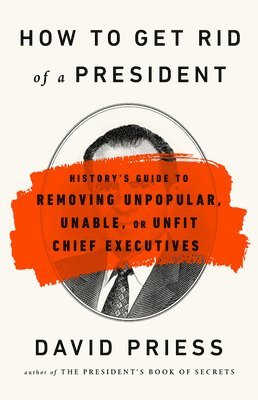 How to Get Rid of a President 1