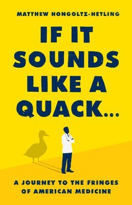 If It Sounds Like a Quack... 1