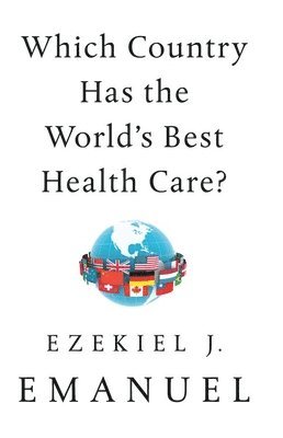 Which Country Has The World's Best Health Care? 1