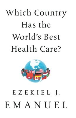 Which Country Has The World's Best Health Care? 1