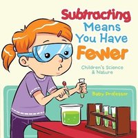 bokomslag Subtracting Means You Have Fewer Children's Math Books