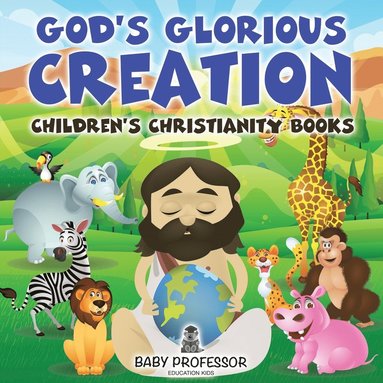 bokomslag God's Glorious Creation Children's Christianity Books