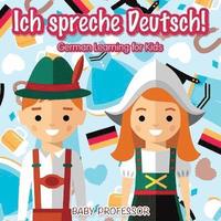 bokomslag Ich spreche Deutsch! German Learning for Kids