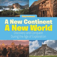 bokomslag New Continent, a New World
