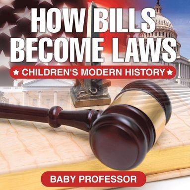 bokomslag How Bills Become Laws Children's Modern History