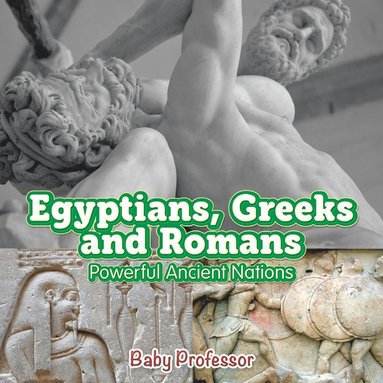 bokomslag Egyptians, Greeks and Romans