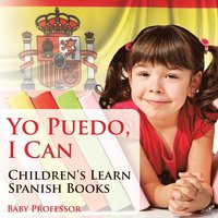 bokomslag Yo Puedo, I Can Children's Learn Spanish Books