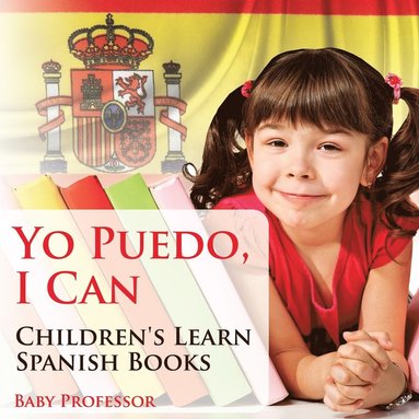 bokomslag Yo Puedo, I Can Children's Learn Spanish Books