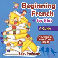 bokomslag Beginning French for Kids
