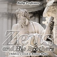 bokomslag Zeus and His Brothers- Children's Greek & Roman Myths