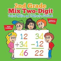 bokomslag 2nd Grade Mix Two-Digit Vertical Addition and Subtraction Workbook Children's Math Books