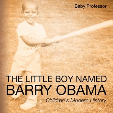 bokomslag Little Boy Named Barry Obama Children's Modern History