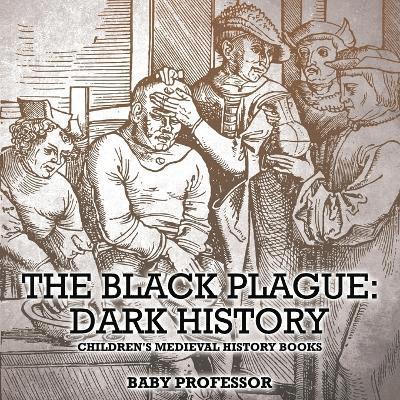 The Black Plague 1