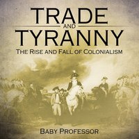 bokomslag Trade and Tyranny
