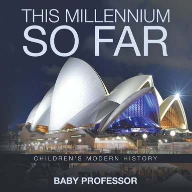 bokomslag This Millennium so Far Children's Modern History