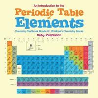 bokomslag Introduction to the Periodic Table of Elements