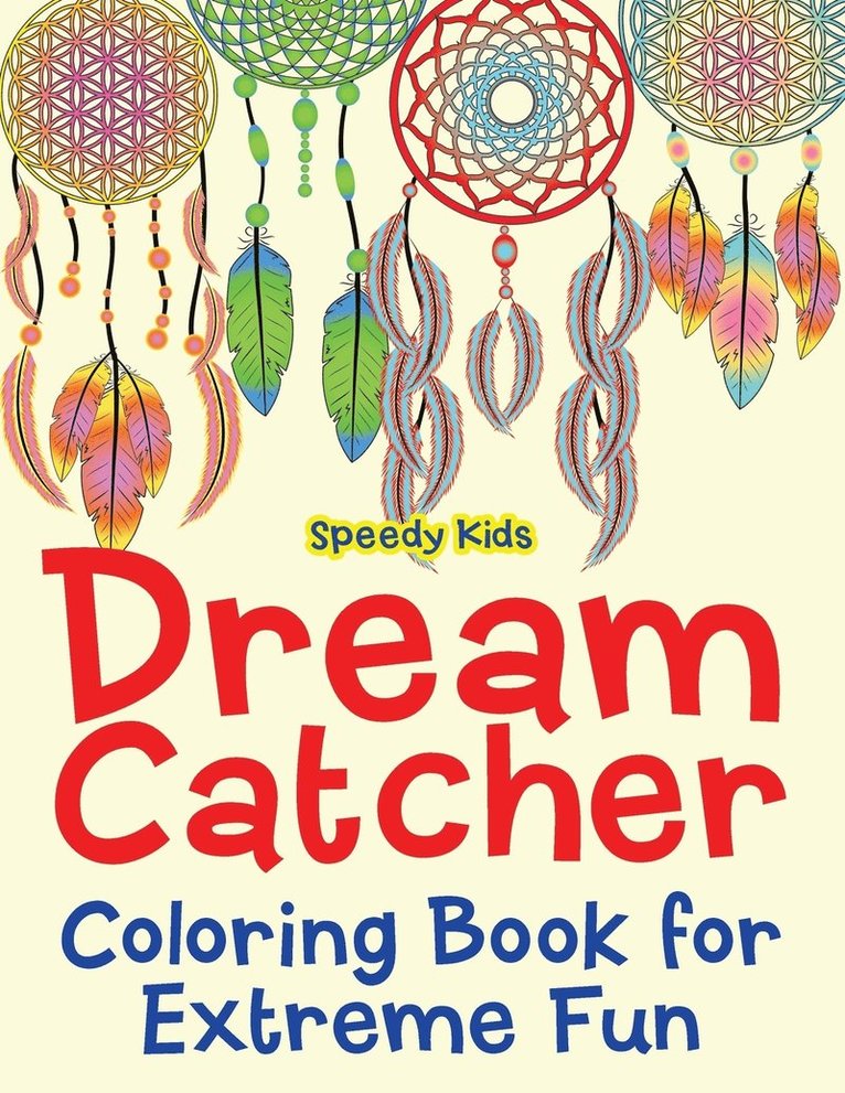Dream Catcher Coloring Book for Extreme Fun 1