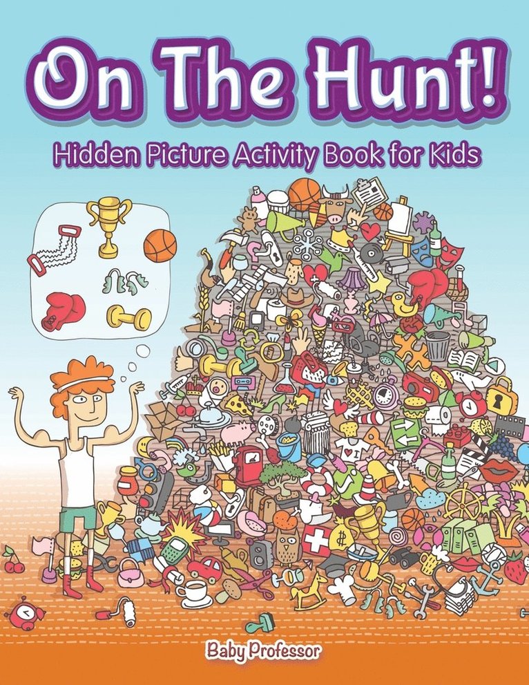 Baby Professor - On The Hunt! Hidden Picture Activity Book for Kids, Häftad