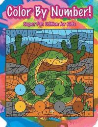 bokomslag Color By Number! Super Fun Edition for Kids