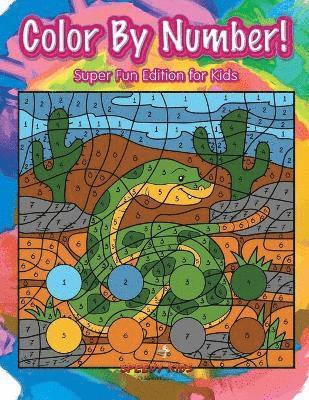 bokomslag Color By Number! Super Fun Edition for Kids