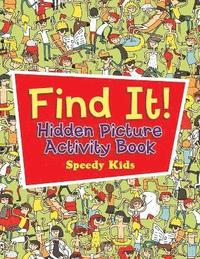 bokomslag Find It! Hidden Picture Activity Book