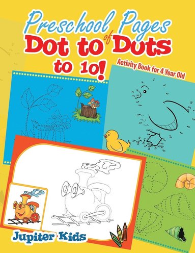 bokomslag Preschool Pages of Dot to Dots to 10!