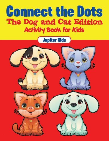 bokomslag Connect the Dots - The Dog and Cat Edition