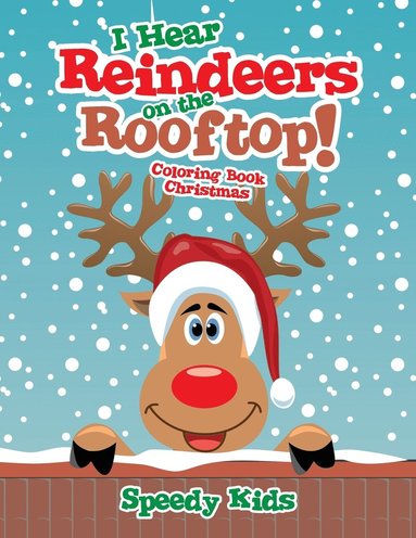 bokomslag I Hear Reindeers on the Rooftop!