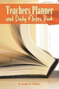 bokomslag Teachers Planner and Daily Notes Book