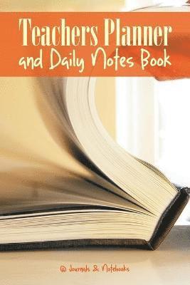 Teachers Planner and Daily Notes Book 1