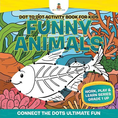 bokomslag Dot to Dot Activity Book For Kids