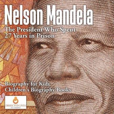 Dissected Lives - Nelson Mandela, Häftad