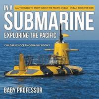 bokomslag In A Submarine Exploring the Pacific