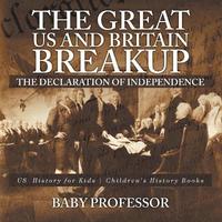 bokomslag Great US and Britain Breakup