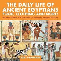 bokomslag Daily Life of Ancient Egyptians