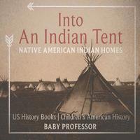 bokomslag Into An Indian Tent