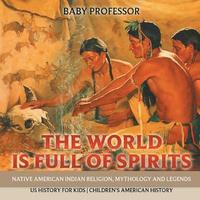 bokomslag World is Full of Spirits