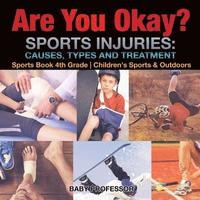 bokomslag Are You Okay? Sports Injuries