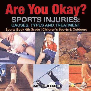 bokomslag Are You Okay? Sports Injuries
