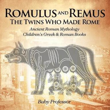 bokomslag Romulus and Remus