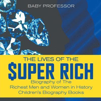 Baby Professor, Baby - Lives of the Super Rich, Häftad
