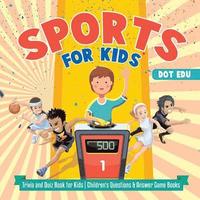 bokomslag Sports for Kids Trivia and Quiz Book for Kids Children's Questions & Answer Game Books